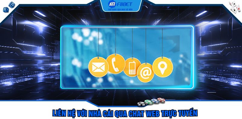 Liên hệ với nhà cái qua chat web trực tuyến